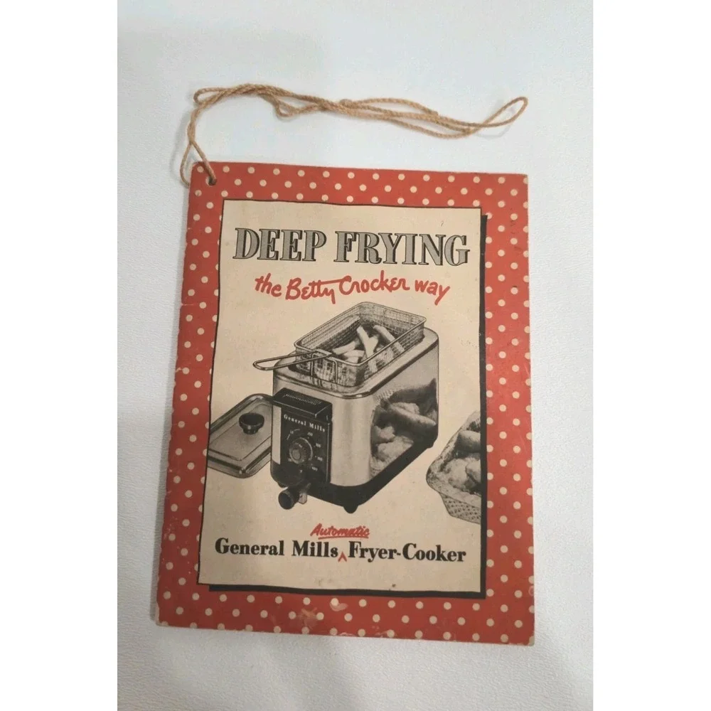 Vintage 1953 Betty Crocker Deep Frying Recipe Booklet General Mills Fryer Cooker